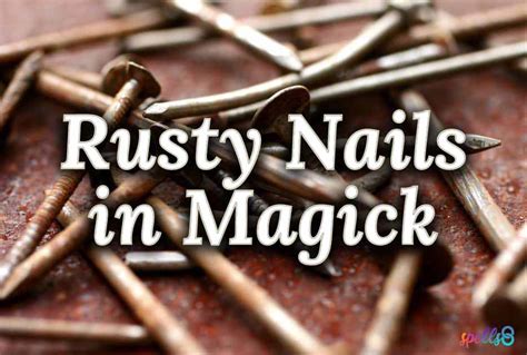 What Does It Mean When You Find Rusty Nails Symbolism And Spiritual