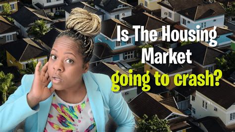 Is The Housing Market Going To Crash Youtube