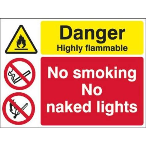 Danger Highly Flammable No Smoking No Naked Lights