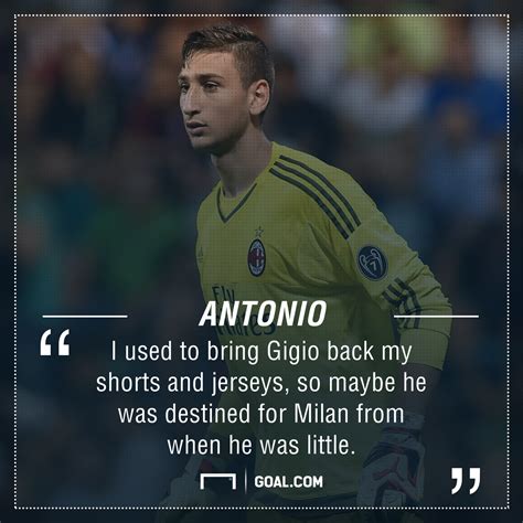 Donnarumma, the latest young player to be pressured into a decision. Antonio Donnarumma: My little brother Gianluigi was ...