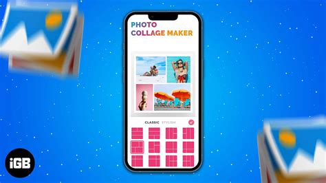 Best Instagram Collage Maker Apps For Iphone In 2024 Igeeksblog