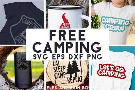 Free Camping Svg Files For Cricut Ruffles And Eain Boots