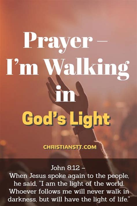 Prayer Im Walking In Gods Light