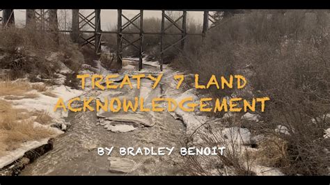 Bradley Benoits Treaty 7 Land Acknowledgement Youtube