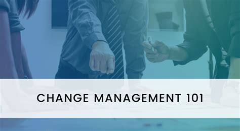 Change Management 101 Your Simple Guide For Organizational Change