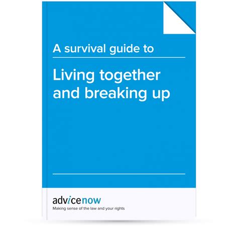 A Survival Guide To Living Together And Breaking Up Advicenow