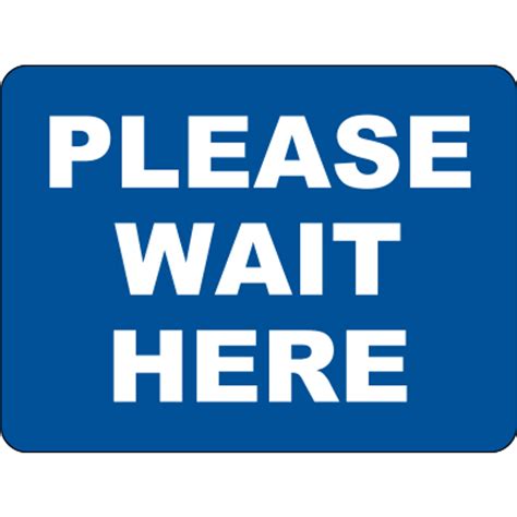 Please Wait Here Rectangle Floor Sign Graphic Products