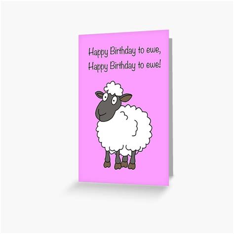 Happy Birthday To Ewe Birthday Card Greeting Card For Sale By