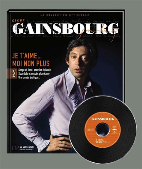 Signé Gainsbourg La Collection Officielle 3 Je Taime Moi Non