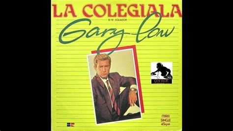 Gary Low La Colegiala Youtube