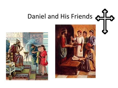 Ppt Daniel And His Friends Powerpoint Presentation Free Download