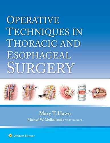 Read Operative Techniques In Thoracic And Esophageal Surgery