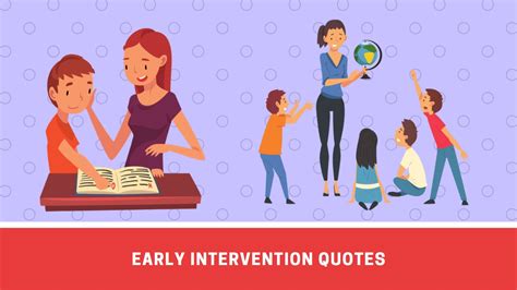 15 Quotes On The Importance Of Early Intervention In Child S
