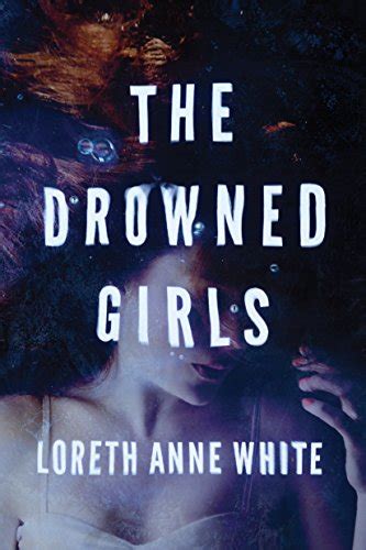 The Drowned Girls Angie Pallorino Book 1 Ebook White Loreth Anne Uk Kindle Store