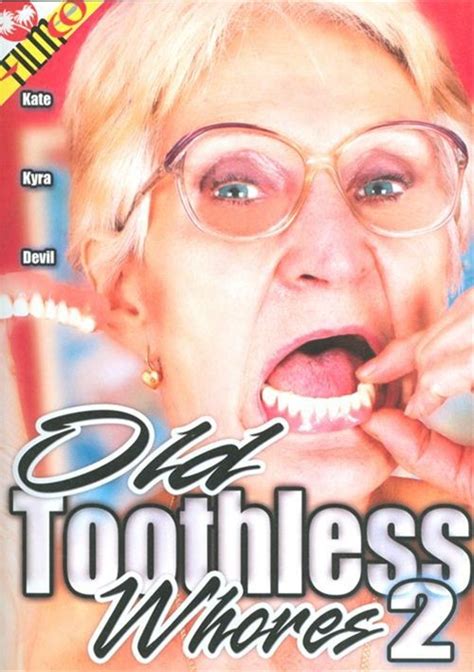 Old Toothless Whores 2 2015 By Filmco Hotmovies