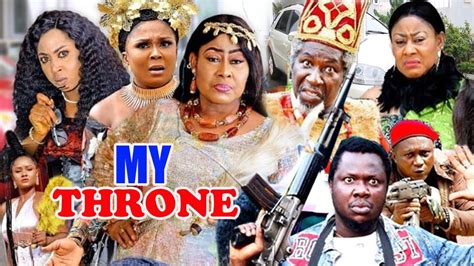 New Movie Alert My Throne Full Movie Nigerian Latest Nollywood Movie