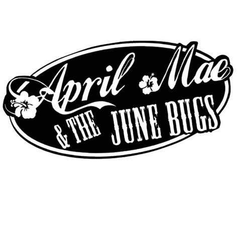 April Mae And The June Bugs