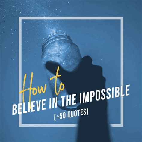 How To Believe In The Impossible 50 Quotes Dean Graziosi