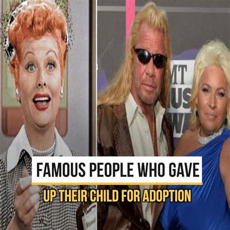 Famous People Who Gave Up Their Child For Adoption Celebrity Famous