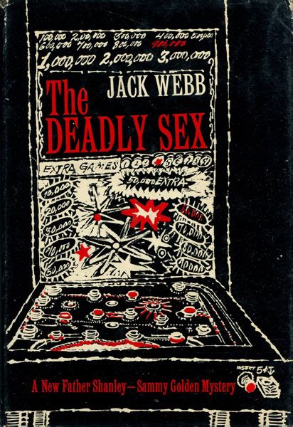 The Deadly Sex By Jack Webb