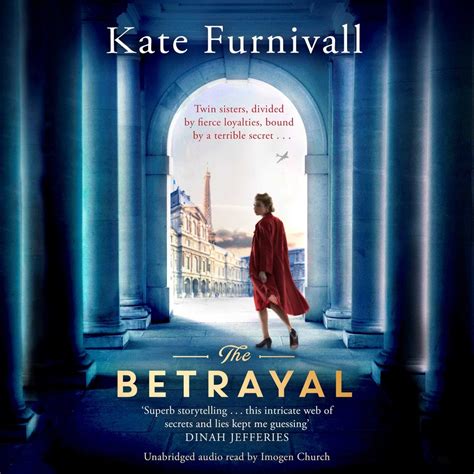The Betrayal Audiobook By Kate Furnivall Imogen Church Official Publisher Page Simon And Schuster