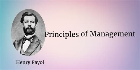 14 Principles Of Management By Henri Fayol Administrative Theory