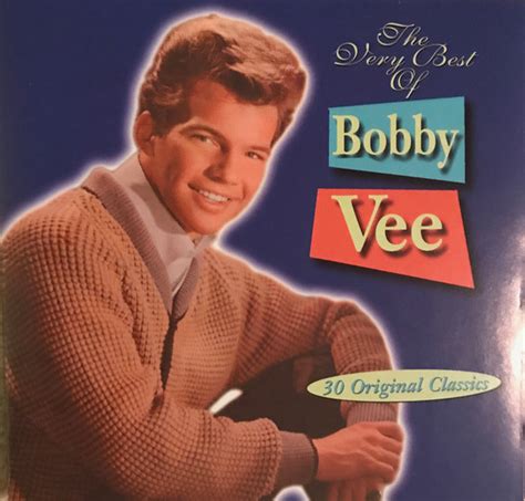 Bobby Vee The Very Best Of Bobby Vee 1999 Cd Discogs