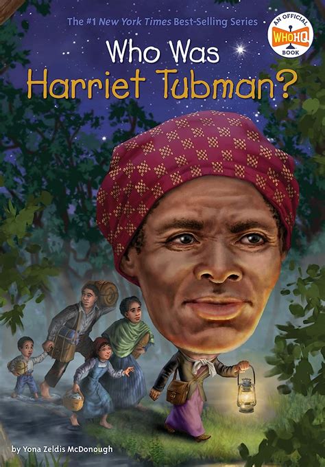 Who Was Harriet Tubman Mcdonough Yona Zeldis Who Hq Harrison
