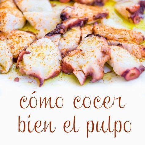 Maneras de cocinar el pulpo y trucos para dejarlo al dente hay más que especies de este animal en el mar. Cómo cocer bien el pulpo para que quede en su punto | Como ...