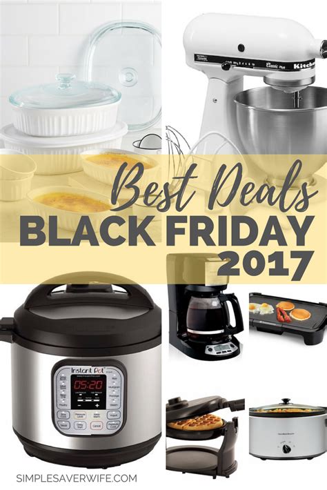Food deals on black friday. Black Friday 2017: Best Kitchen Deals - Simple Saver Wife ...
