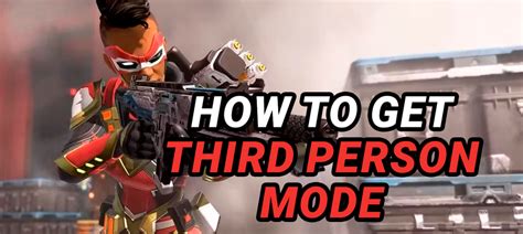 How To Enable Third Person Mode In Apex Legends