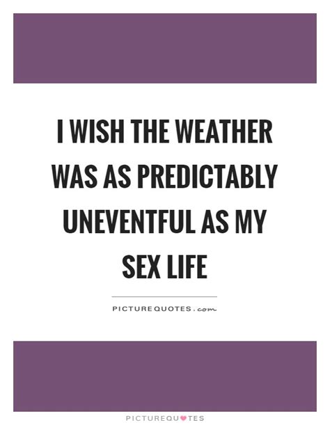Sex Quotes Sex Sayings Sex Picture Quotes Page 31