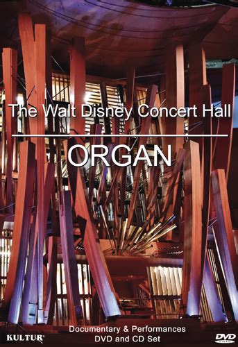 The Walt Disney Concert Hall Organ Full Cast And Crew Tv Guide