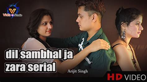 Jeene Bhi De Lyrical Video Arijit Singh Dil Sambhal Jaa Zara