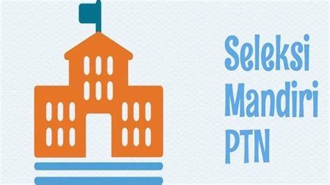 Inilah Daftar Lengkap Jadwal Pendaftaran Ujian Mandiri UM PTN di Jawa