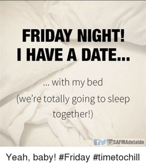 54 Trendy Friday Night Meme Images And Graphics Quotesbae