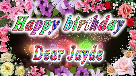 Happy Birthday Dear Jayde Youtube