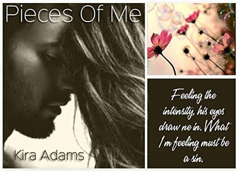 Pieces Of Me Foundation 1 By Kira Adams Goodreads