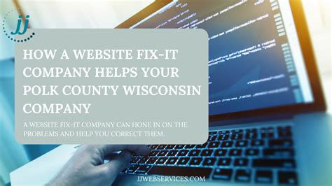 Website Fix It Company Polk County Wi Jj Web Services