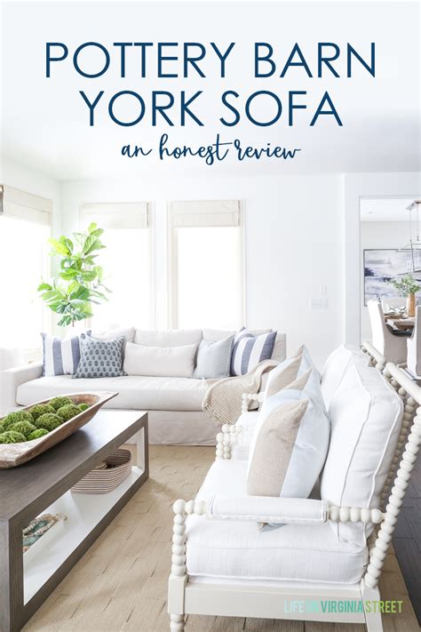 Check pottery barn locations, opening hours, get contact information and phone number. Pottery Barn York Sofa Review - Life On Virginia Street
