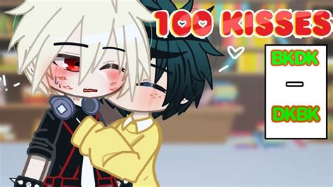 100 Kisses💗 Bkdk Gcmm Valentines Special Youtube