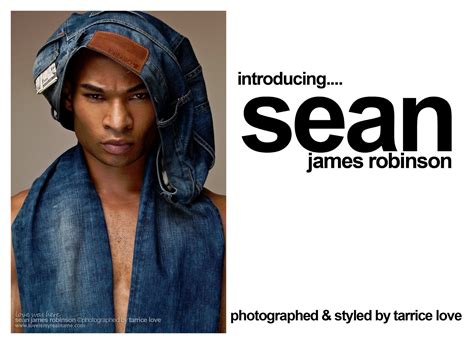 Tarrice Love Photographer New Face Introducing Sean James Robinson