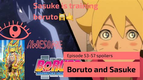 Boruto Episode 53 57 Spoilers You Wont Believe🙀🤙 Youtube