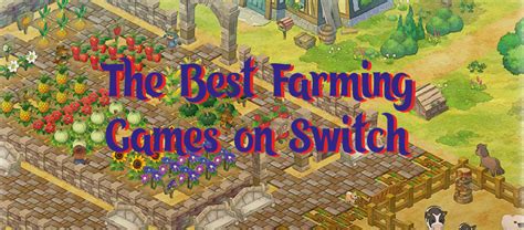The Best Farming Games On Switch Ladiesgamers