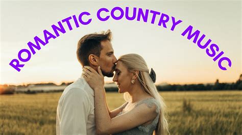 romantic country music [back to country in 2021] youtube