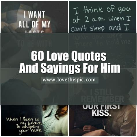 60 Love Quotes And Sayings For Him