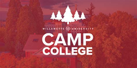 Camp College Admission Willamette University