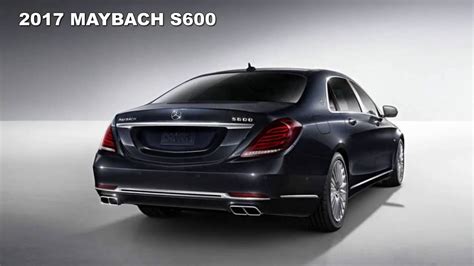 2017 Mercedes Maybach S600 2017 New Best Luxury Car Youtube