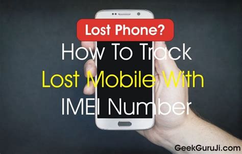 How To Track Lost Mobile With Imei Number 2017