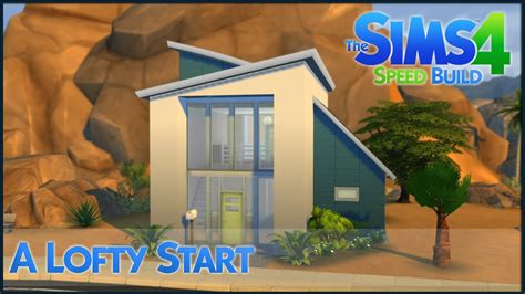 The Sims 4 Speed Build A Lofty Start Youtube